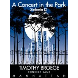 A Concert in the Park (Sinfonia IX) -Timothy Broege