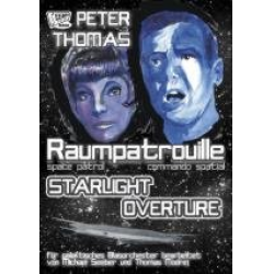 Starlight Overture (Raumpatrouille Orion) -Peter Thomas