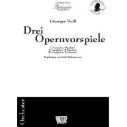 Drei Opernvorspiele - Giuseppe Verdi / Arr. Erich Pichorner jun.