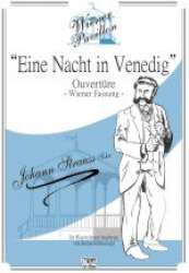 Eine Nacht in Venedig (Ouvertüre zur Operette) - Johann Strauß / Strauss (Sohn) / Arr. Stefan Rothschopf