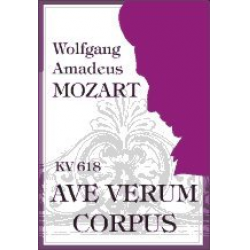 Ave Verum Corpus, KV 618 -Wolfgang Amadeus Mozart / Arr.Hiroshi Nawa