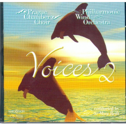 CD "Voices 2" - Prague Chamber Choir & Philharmonic Wind Orchestra / Arr. Marc Reift