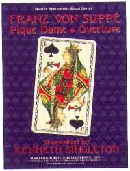 Pique Dame - Overture (Die Kartenschlagerin: Ouverture) -Franz von Suppé / Arr.Kenneth Singleton
