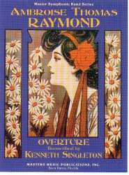 Raymond Overture - Ambroise Thomas / Arr. Kenneth Singleton