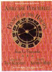 Dance of the Hours - Amilcare Ponchielli / Arr. Tom A. Kennedy Jr.