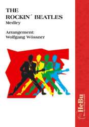The Rockin' Beatles -The Beatles / Arr.Wolfgang Wössner
