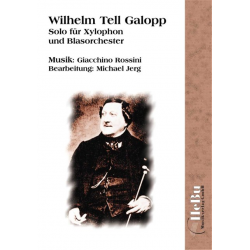Wilhelm Tell Galopp  (Solo für Xylophon) -Gioacchino Rossini / Arr.Michael Jerg