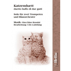 Katzenduett (Duetto Buffo di due Gatti - Solo für 2 Trp.) - Gioacchino Rossini / Arr. Udo Lüdeking