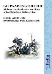 Schwabenstreiche - Adolf Götz / Arr. Paul Kühmstedt