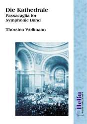 Die Kathedrale (Passacaglia für Blasorchester) - Thorsten Wollmann