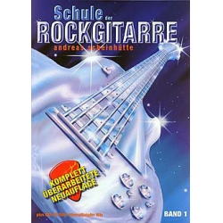 Schule der Rockgitarre 1 - Andreas Scheinhütte