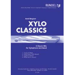 Xylo Classics - 4 Classic Hits for Xylophone and Band -Diverse / Arr.Gerd Bogner