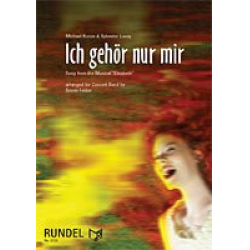 Ich gehör' nur mir (aus dem Musical Elisabeth) -Michael Kunze / Arr.Simon Felder