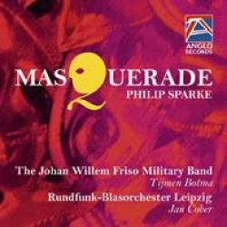 CD "Masquerade" (JWF Military Band & RBO Leipzig) -Philip Sparke