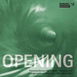 CD "Opening" (Gebirgsmusikkorps Garmisch & HMK 300 Koblenz)