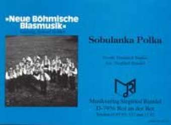 Sobulanka (Polka) - Frantisek Manas / Arr. Siegfried Rundel