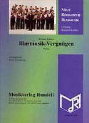 Blasmusik-Vergnügen (Polka) - Roland Kohler / Arr. Franz Gerstbrein