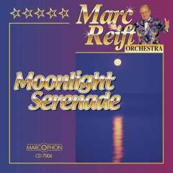 CD "Moonlight Serenade" - Marc Reift Orchestra