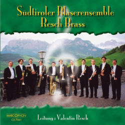 CD "Resch Brass" - Südtiroler Bläserensemble