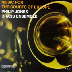 CD "Music For The Courts Of Europe" - Philip Jones