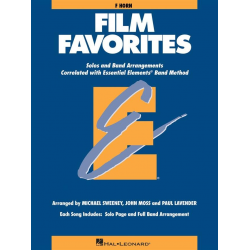Essential Elements - Film Favorites - 12 F Horn (english) -Michael Sweeney / Arr.John Moss