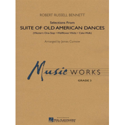 Suite of Old American Dances (Selections) -Robert Russell Bennett / Arr.James Curnow