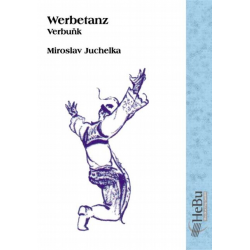 Verbunk - Werbetanz -Miroslav Juchelka