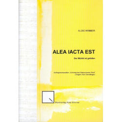 Alea Iacta Est - Der Würfel ist gefallen - Alois Wimmer