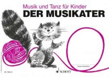 Musik und Tanz für Kinder 1 - Der Musikater (Kinderheft und Elternzeitung 1+2) -Rudolf Nykrin