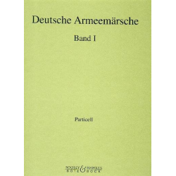 Deutsche Armeemärsche Band 1 - 00 Particell - Diverse / Arr. Friedrich Deisenroth