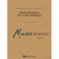Procession of the Nobles -Nicolaj / Nicolai / Nikolay Rimskij-Korsakov / Arr.Jay Bocook