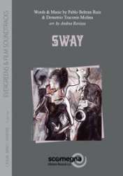Sway -Pablo Beltran Ruiz / Arr.Andrea Ravizza