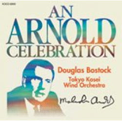 CD "An Arnold Celebration" - Tokyo Kosei Wind Orchestra