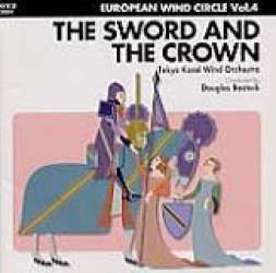 CD "The Sword and the Crown" -Tokyo Kosei Wind Orchestra