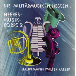 ##nur über Amazon oder iTunes##:CD "Die Militärmusik in Hessen" -HMK 2