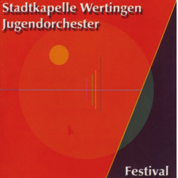 CD "Festival" - Stadtkapelle Wertingen Jugendorchester