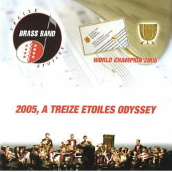CD "2005 - A Treize Etoiles Odyssey" - Brass Band 13 Etoiles