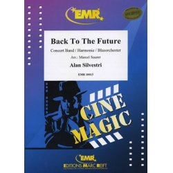 Back To The Future - Alan Silvestri / Arr. Marcel Saurer