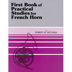 First Book of Practical Studies für Waldhorn -Robert W. Getchell