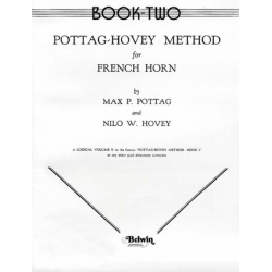 Pottag-Hovey Method for French Horn, Book II - Max Pottag / Arr. Nilo W. Hovey