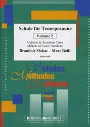 Schule für Tenorposaune / Méthode de Trombone Ténor / Method for Tenor Trombone Vol. 2 - Branimir Slokar & Marc Reift