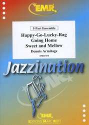 Happy-Go-Lucky-Rag / Going Home / Sweet and Mellow - Dennis Armitage / Arr. Dennis Armitage