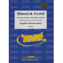 Hansel und Gretel - Engelbert Humperdinck / Arr. Hans-Joachim Drechsler