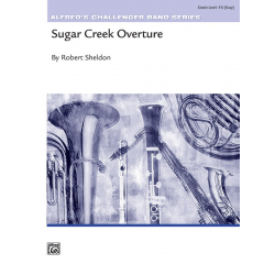 Sugar Creek Overture (concert band) -Robert Sheldon