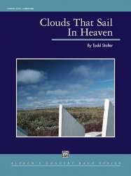 Clouds That Sail in Heaven (concert band) - Todd Stalter
