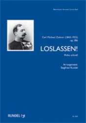 Loslassen! (Schnellpolka) - Carl Michael Ziehrer / Arr. Siegfried Rundel