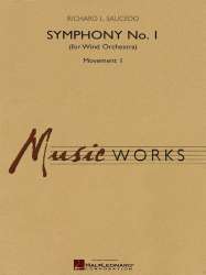 Symphony No. 1 for Wind Orchestra - Mvt. 1 - Richard L. Saucedo