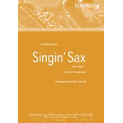 Singin' Sax - Slow Rock -Fred Waldmann / Arr.Erwin Jahreis