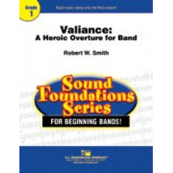 Valiance: A Heroic Overture for Band - Robert W. Smith