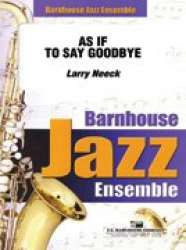 JE: As If To Say Goodbye - Larry Neeck